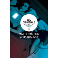 Sex Criminals Volume 2: Two Worlds, One Cop