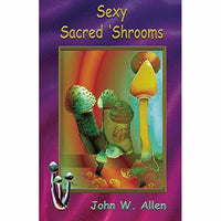 Sexy Sacred Mushrooms
