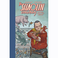 Shaolin Cowboy: Who'll Stop The Reign (hardcover)