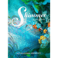 Shimmer: A Memoir