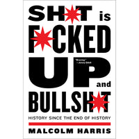 Shit Is Fucked Up And Bullshit