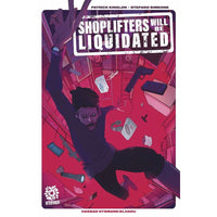 Shoplifters Will Be Liquidated Volume 1