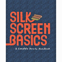 Silk Screen Basics