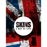 Skins. A Way of Life: Skinheads