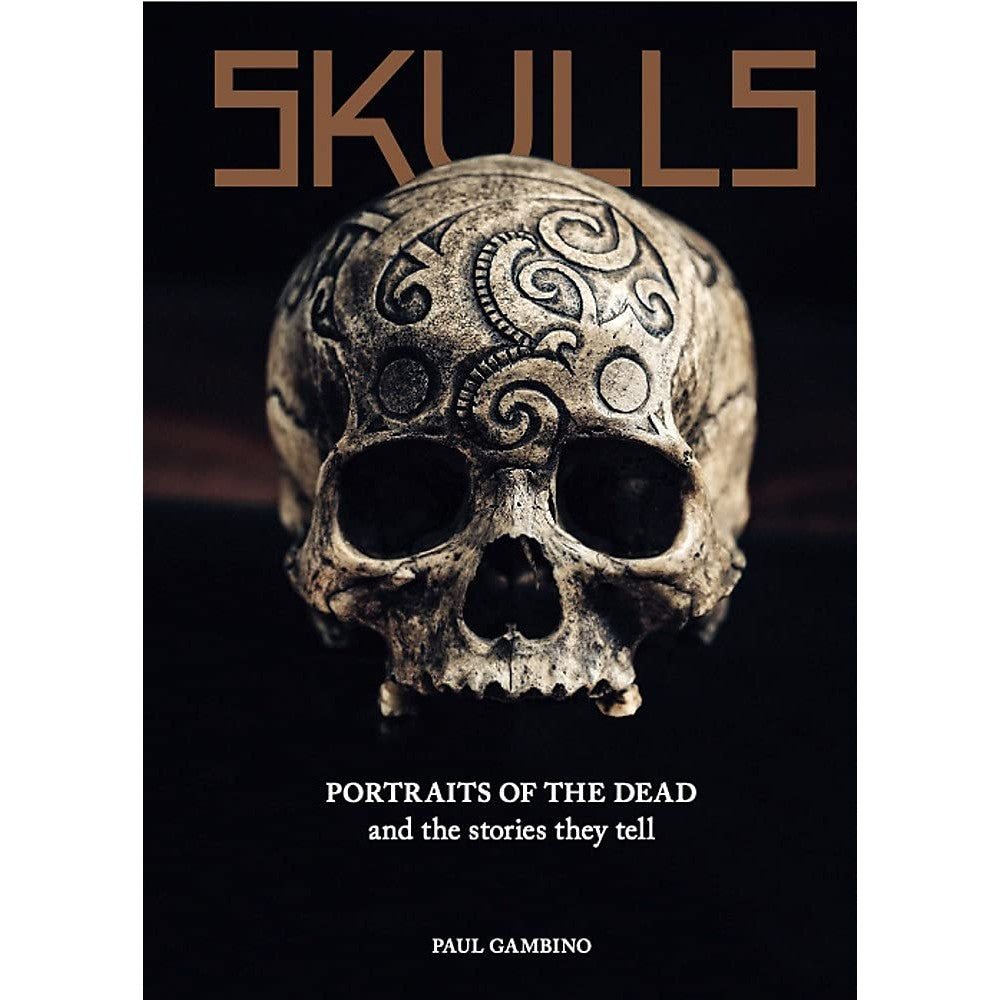 Skulls: Portraits of the Dead and the Stories They Tell – Atomic Books