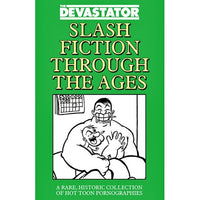 Slash Fiction Through The Ages