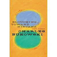 Slouching Toward Nirvana: New Poems