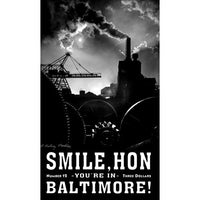 Smile, Hon, You’re in Baltimore! #12