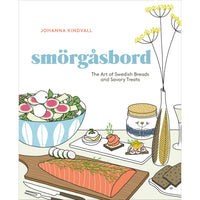 Smorgasbord: The Art of Swedish Breads and Savory Treats