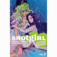 Snotgirl Volume 2: California Screaming