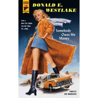 Somebody Owes Me Money