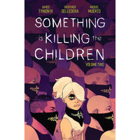 Something Is Killing The Children Volume 2