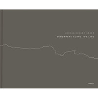 Somewhere Along the Line