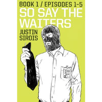 So Say the Waiters Book 1