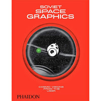 Soviet Space Graphics: Cosmic Visions from the USSR