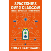 Spaceships Over Glasgow