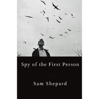 Spy Of The First Person (hardcover)