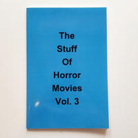 The Stuff Of Horror Movies Volume 3
