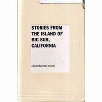 Stories From The Island Of Big Sur, California