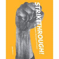 Strikethrough: Typographic Messages of Protest
