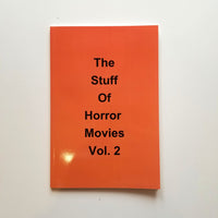 The Stuff Of Horror Movies Volume 2