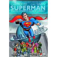 Superman: Whatever Happened To The Man Of Tomorrow