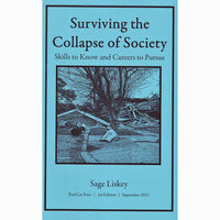 Surviving the Collapse of Society: Skills to Know and Careers to Pursue