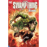 The Swamp Thing Vol. 1: Becoming