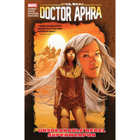 Star Wars Doctor Aphra Volume 6: Unspeakable Rebel Superweapon