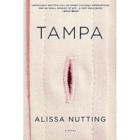 Tampa: A Novel