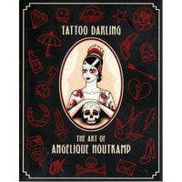 Tattoo Darling: The Art of Angelique Houtkamp