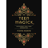 Teen Magick: Witchcraft for a New Generation