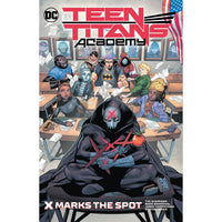 Teen Titans Academy Volume 1: X Marks The Spot