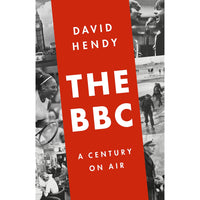 The BBC: A Century on Air