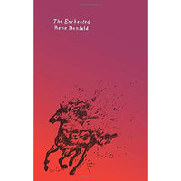 The Enchanted: A Novel