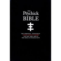 THEE PSYCHICK BIBLE: Thee Apocryphal Scriptures ov Genesis Breyer P-Orridge and Thee Third Mind ov Thee Temple ov Psychick Youth