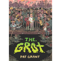 The Grot: The Story of the Swamp City Grifters