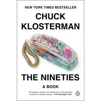 The Nineties: A Book (paperback)