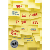 Then We Came To The End (10th anniv. edition)