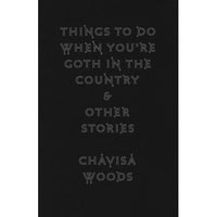 Things to Do When You're Goth in the Country (hardcover)