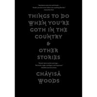 Things to Do When You're Goth in the Country (paperback)