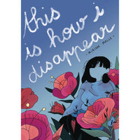 This Is How I Disappear