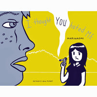 I Thought You Hated Me