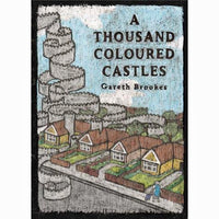 A Thousand Coloured Castles