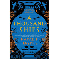 A Thousand Ships: A Novel