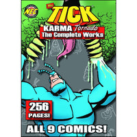 Tick: Karma Tornado: The Complete Works