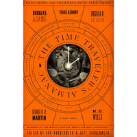 The Time Traveler's Almanac: A Time Travel Anthology