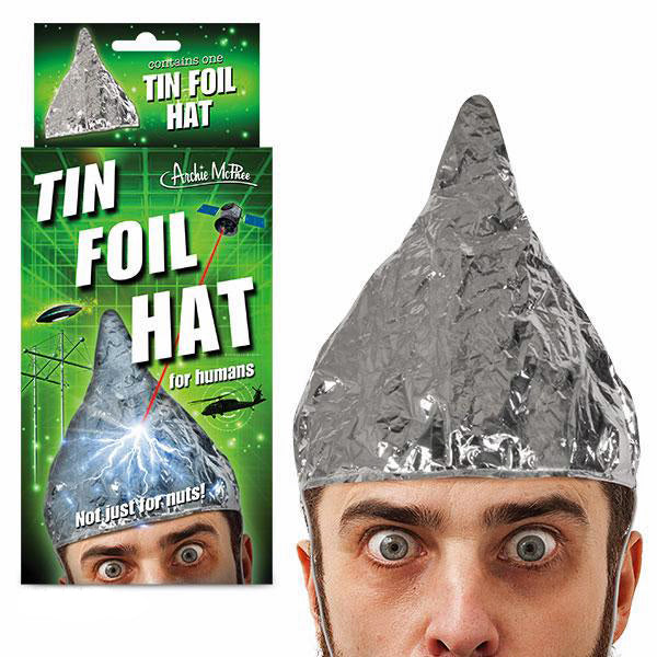 Tin Foil Hat