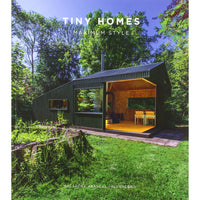 Tiny Homes: Maximum Style