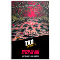 TKO Shorts 007: River Of Sin